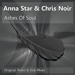 Anna Star & Chris Noir - Ashes Of Soul
