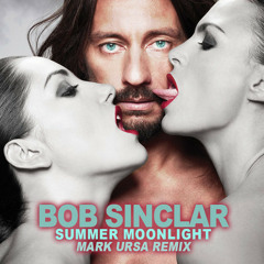 Bob Sinclar - Summer Moonlight (Mark Ursa & Klaus Biedermann Remix)