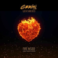 Gemini & Greta Svabo Bech - Fire Inside (Cousins Remix) [Re-Fix]