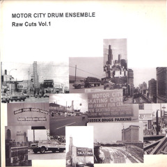 Motor City Drum Ensemble - Raw Cuts 2.