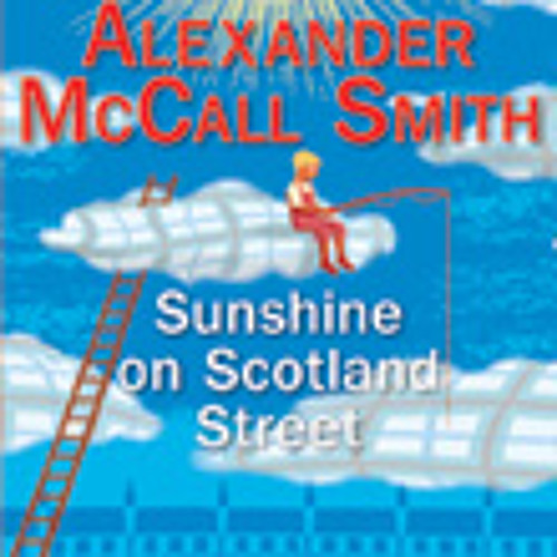 Sunshine On Scotland Street By Alexander McCall Smith