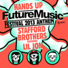 Stafford Brothers Hands Up Ft Lil Jon Future Music Festival 2013 Anthem Mp3