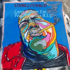 Loose Cannon Ent-Unbelievable (Lc Version)