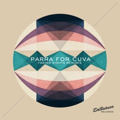 Parra for Cuva - Fading Nights (feat. Anna Naklab) Artenvielfalt Remix