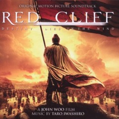 Red Cliff Soundtrack - 15. Outroduction Of Legend