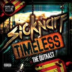 Sicknarf - Timeless - Ft. The OutKast ► Free Download ✔
