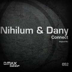 Nihilum & Dany - Connect (Original Mix) OUT NOW!