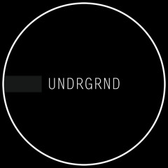 UNDRGRND