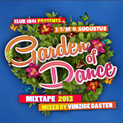 Club 1841 presents GARDEN OF DANCE Mixtape 2013
