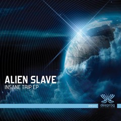 Alien Slave - Trip Starting (Sample) DPR011
