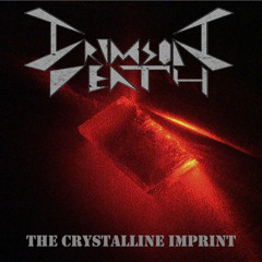 Crimson Death - Crystalline Imprint Album