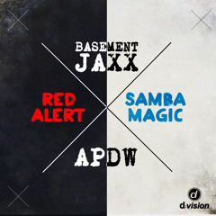Basement Jaxx - Red Alert (APDW Remix) [out now on Beatport]