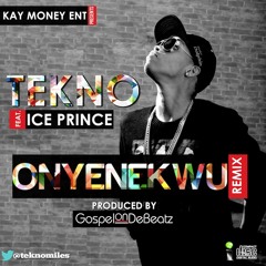 Tekno ft. Ice Prince - Onyenekwu [Remix]