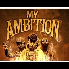 William Munny - My Ambition Ft. Alter Ego Da 80's Bay-B & T-Benz