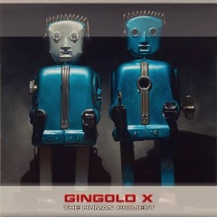 Gingold X - Human Project Album Preview