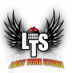 Last Time Story - Langkah Hidup