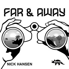 DINO 018 Far & Away (Nick's Journey Mix) - Nick Hansen [SoundCloud Edit]