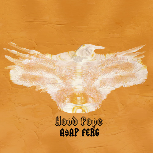 A$AP Ferg - "Hood Pope"