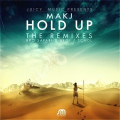 MAKJ - Hold Up (SCNDL Remix)