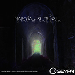 EL TUNEL (original mix) [Sempai Music]