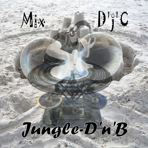 Mix D'j'C - Jungle-D'n'B vinyle 07 03 2004