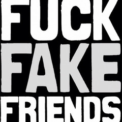 Fuck Fake Friends (Skit)