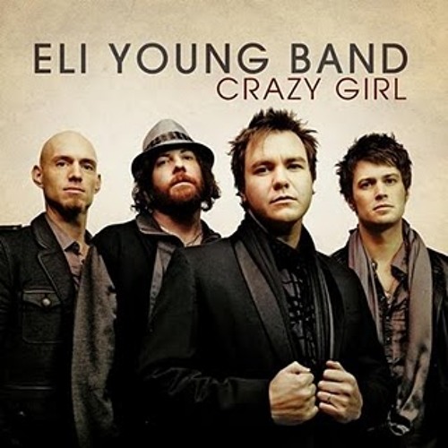 Stream The Eli Young Band Crazy Girl (Cover) by TheOfficialAtMidnight