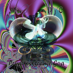Mix D'j'C - Progr Psytrance - Goa 20 07 2012