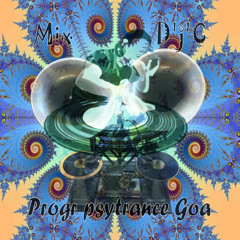 Mix D'j'C - Progr Psytrance - Goa 25 05 2012