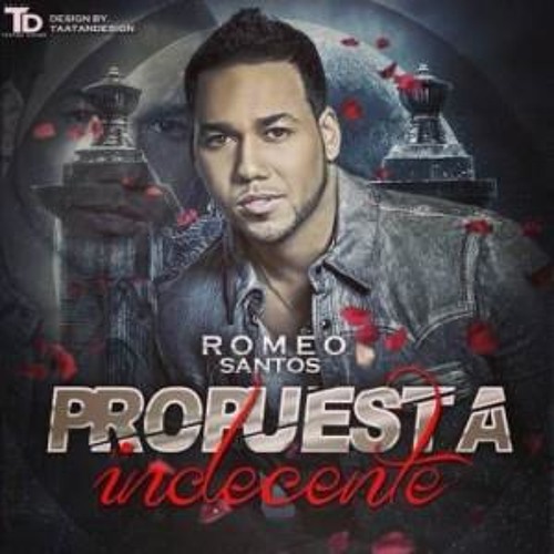 ROMEO SANTO PROPUESTA INDECENTE 2016