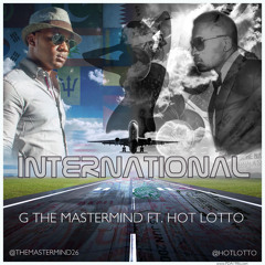 InternationaL ft. Hot Lotto