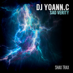 Dj Yoann.C - Sad Verity ( Original Mix ) Now on Beatport !