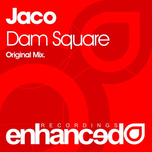 Jaco - Dam Square (Original Mix) [OUT NOW]
