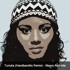 Mayra Andrade - Tunuka (Handbandits Remix)