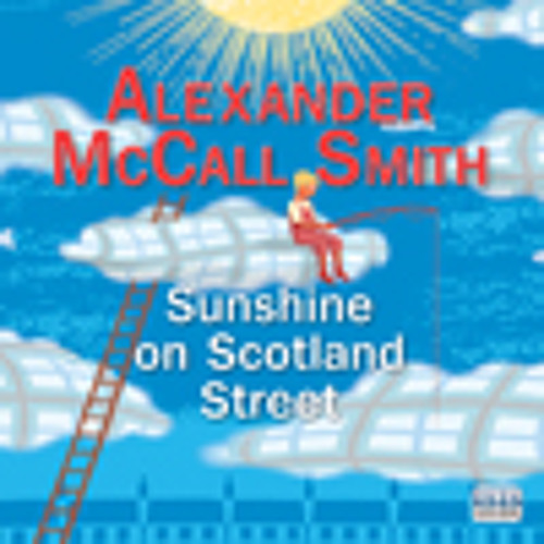 Sunshine On Scotland Street By Alexander McCall Smith