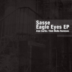 Sasse - Eagly Eyes (Iron Curtis Remix) - Moodmusic