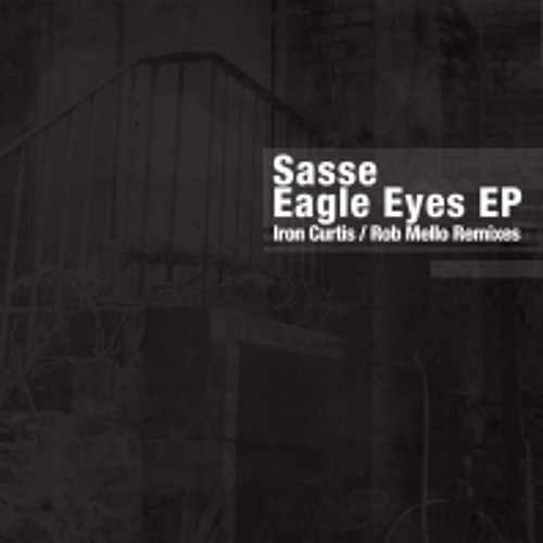 Sasse - Eagly Eyes (Iron Curtis Remix) - Moodmusic