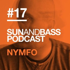 Sun And Bass Podcast #17 - Nymfo