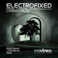 Electrofixed - Landmark (Original Mix) [DeMars Records]