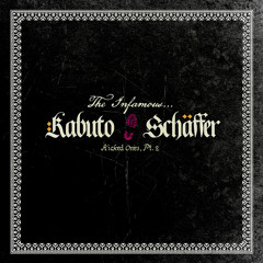 Kabuto the Python - Kicked Ones, Pt. 2 (feat. Schaffer the Darklord)