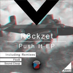DMR014 - R3ckzet - Push It (Sound Cloup Remix)
