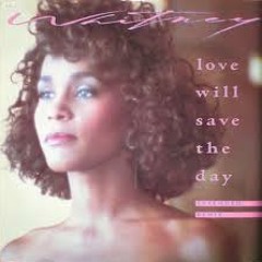 Whitney Huston  - Love Will Save The Day (MRj - ReEdit)