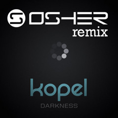 Kopel - Darkness (Osher RemiX)Preview