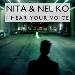 Nita & Nel Ko - I Hear Your Voice