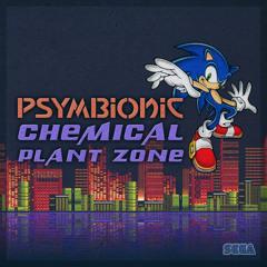 Psymbionic - Chemical Plant Zone [FREE DL]