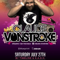 K.A.S.H Live @ Celebrities Nightclub w/Claude VonStroke, Timeline