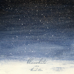 BLUEWHITE - Third Star