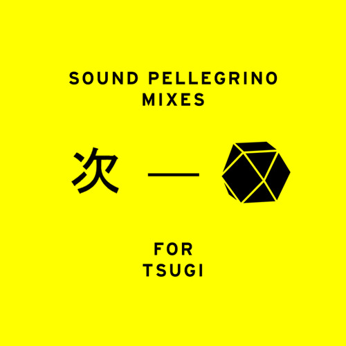Sound Pellegrino x Tsugi mix #4 by Matthias Zimmermann