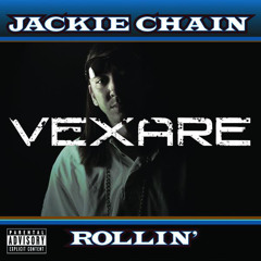 Jackie Chain & Vexare - Rollin' Children Mashup