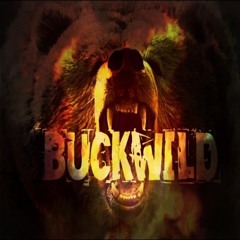 T-word - BuckWild